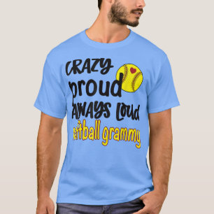 Camiseta Vovó T- Vovó de Softball Sempre Louco e Louco