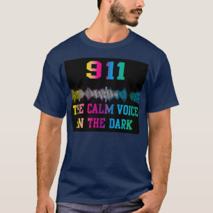 Camiseta Voz despachante A voz calma no escuro Ra 911