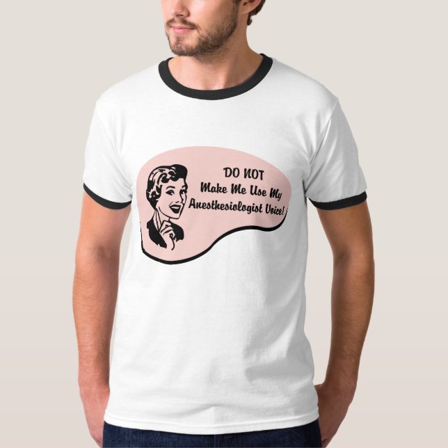 Camiseta Voz do Anesthesiologist (Frente)