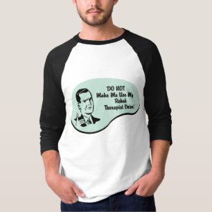 Camiseta Voz do terapeuta da reabilitação