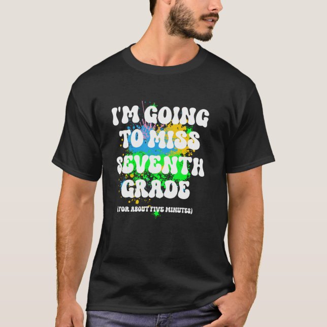 Camiseta VÚltimo Dia Sarcástico e Divertido do Sétimo Ano d (Frente)