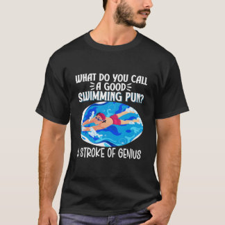 Camiseta W Chama Um Nadador Pun Natação Humor