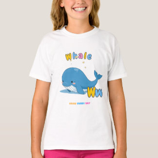 Camiseta “W is for Whale” Alphabet Tee – Grow Every Day