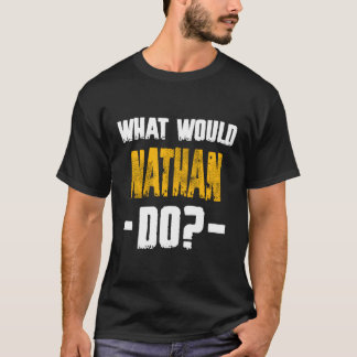 Camiseta W Will Nathan Do Name Nathan