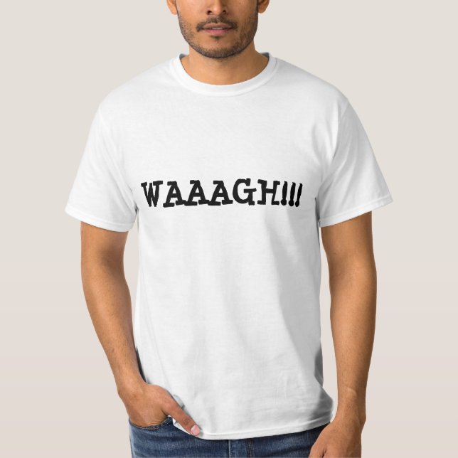 CAMISETA WAAAGH!!! (Frente)