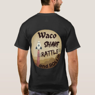 Camiseta Waco Shake Rattle and Roll Unisex