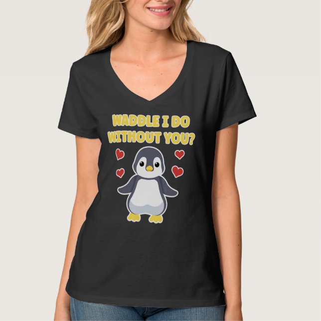 Camiseta Waddle Eu Faço Sem Você Pinguim Bonito (Frente)