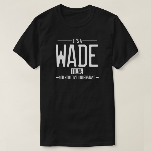 Camiseta Wade tem um sobrenome engraçado (Frente do Design)