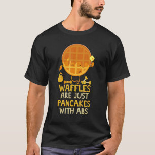 Camiseta Waffles São Apenas Panquecas Com Abs Breakfast Waf