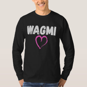 Camiseta WAGMI Todos nós vamos torná-la criptográfica e cri