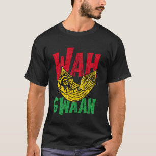 Camiseta Wah Gwaan Funny Jamaican Roots Independent