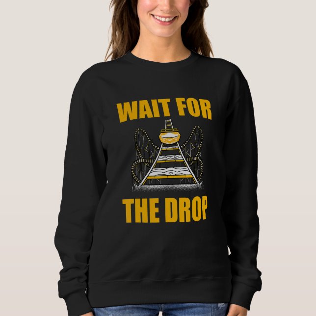 Camiseta Wait For The Drop Amusement Park Roller Coaster (Frente)