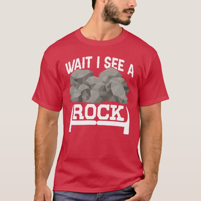 Camiseta Wait I See A Rock Geologist Stone Geology Job vint (Frente)