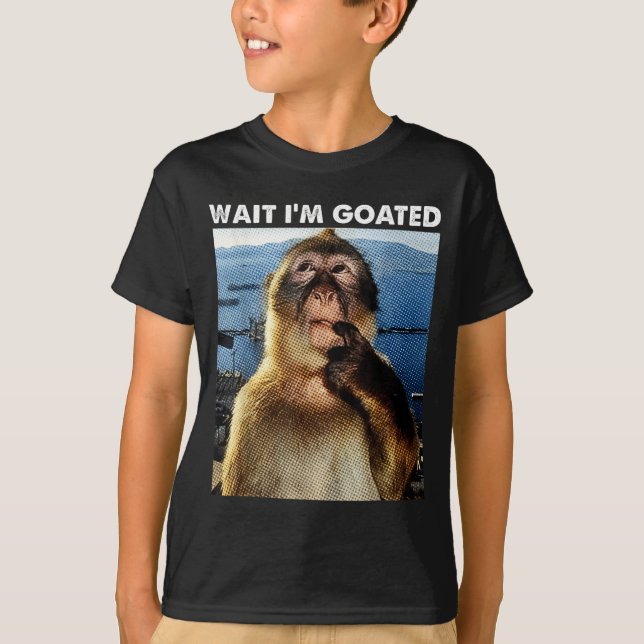 Camiseta Wait I'm Goated Funny Thinking Monkey Meme Brainro (Frente)