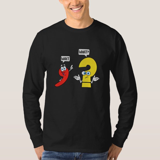 Camiseta Wait What  English Teacher Grammar Costume English (Frente)