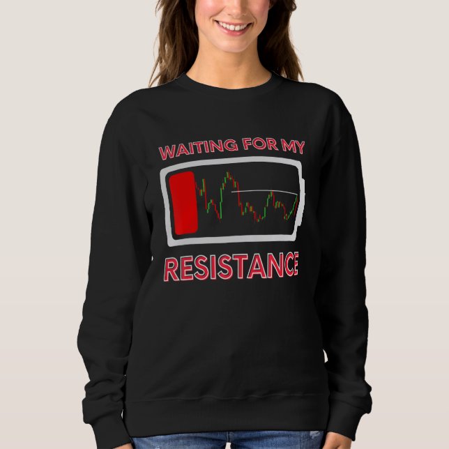 Camiseta Waiting My Resistance Day Trading Stock Market Tra (Frente)