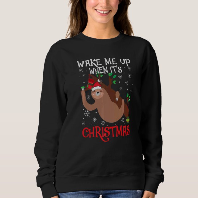 Camiseta Wake Me Up When It's Christmas Pajamas  For Sloth  (Frente)