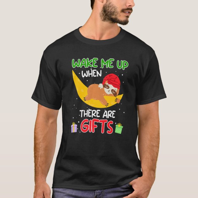 Camiseta Wake me up when there ares sloth Christmas (Frente)
