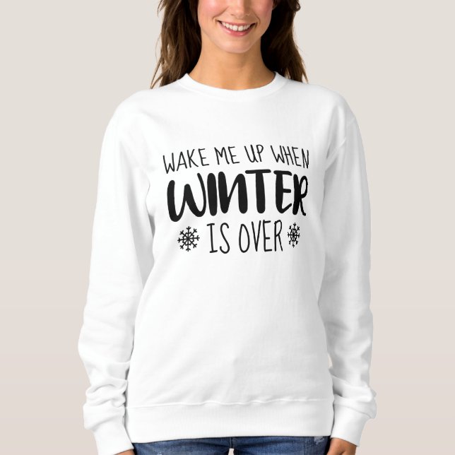 Camiseta Wake Me Up When Winter is Over (Frente)