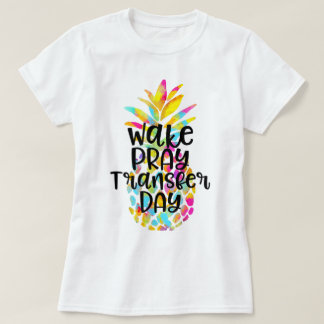 Camiseta Wake Pray Transfer Day Pineapple Art
