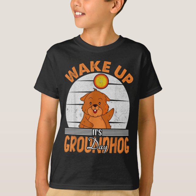 Camiseta Wake Up Is Groundhog Day For Women Men Kids  (Frente)