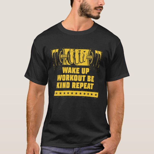 Camiseta Wake Up Workout Be Kind Gym Motivational Quote Fit (Frente)