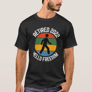 Camiseta Walker aposentado 2022 Hello Freedom Walking