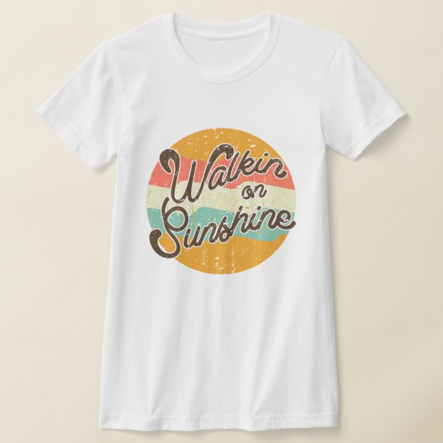 Camiseta Walkin on Sunshine Retro (Postura )