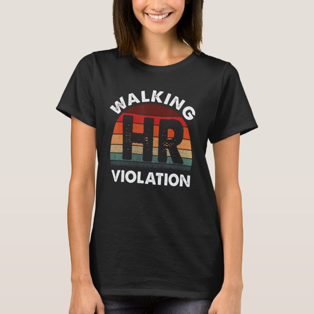 Camiseta Walking HR Violation Engraçado Meme (Frente)