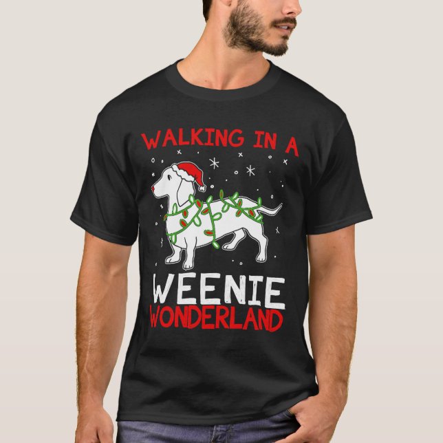 Camiseta Walking In A Weenie Wonderland Christmas Dachshund (Frente)