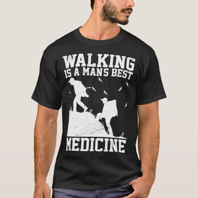 Camiseta Walking Is A Mans Best Medicine Outdoor Hiking Mou (Frente)