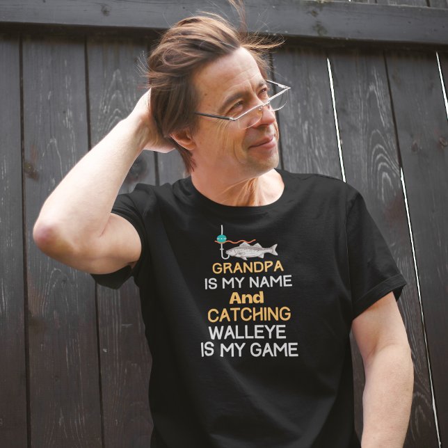 Camiseta Walleye Pesca Avô (Grandpa is My Name and Catching Walleye is My Game T Shirt)