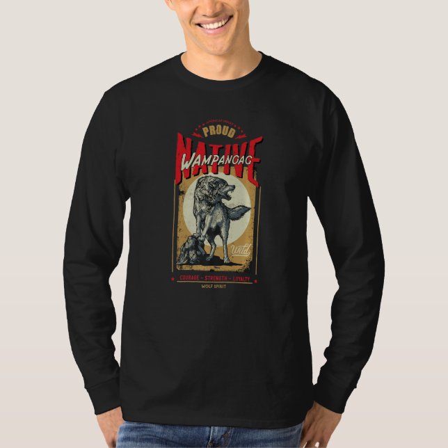 Camiseta Wampanoag Native American Indian Born Wolf Spirit  (Frente)