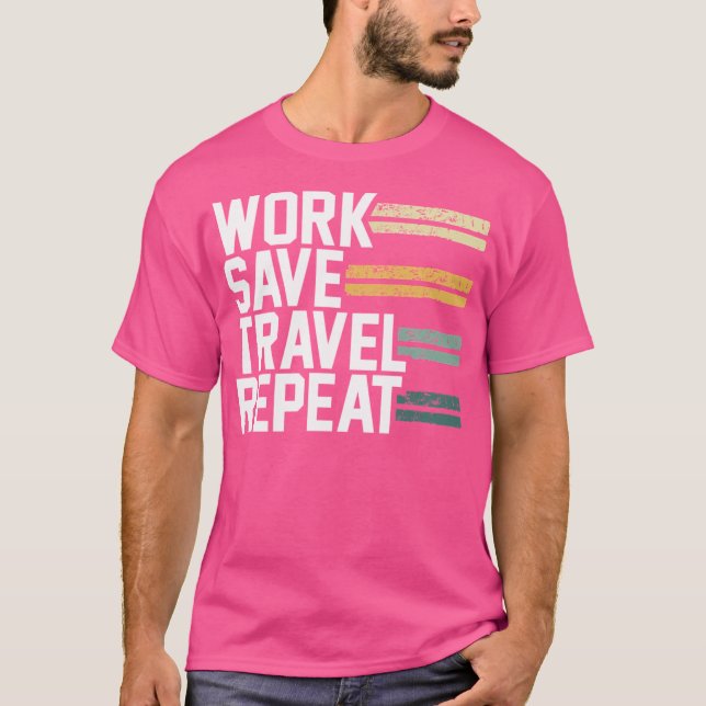 Camiseta Wanderlust de Repetição de Viagem de Salvamento de (Frente)
