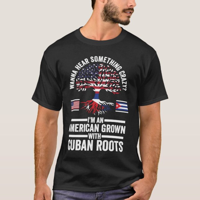 Camiseta wanna hear something crazy I'm an American grown C (Frente)
