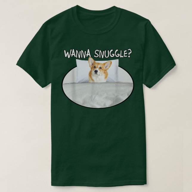 Camiseta Wanna Snuggle Corgi (Frente do Design)