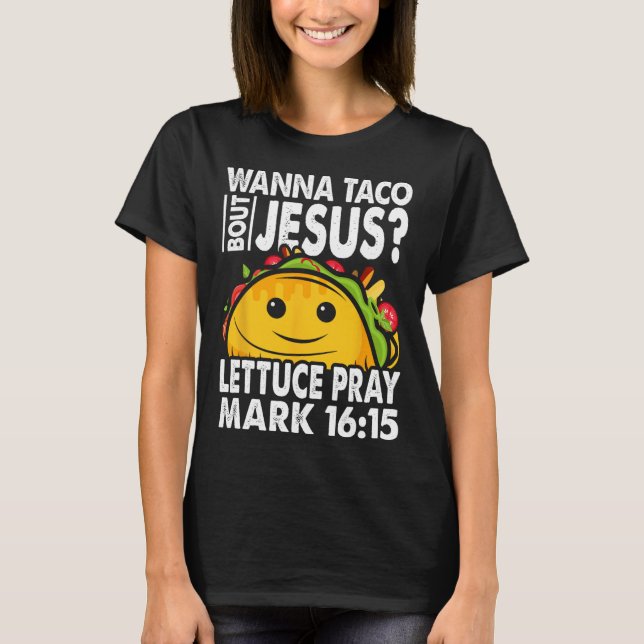 Camiseta Wanna Taco Bout Jesus Cinco De Mayo Vamos Fiesta (Frente)