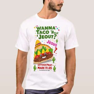 Camiseta Wanna Taco Bout Jesus Cinco de Mayo Women Men Chri