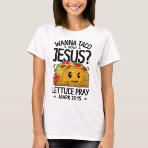 Camiseta Wanna Taco Bout Jesus Cinco de Mayo Women Men Chri