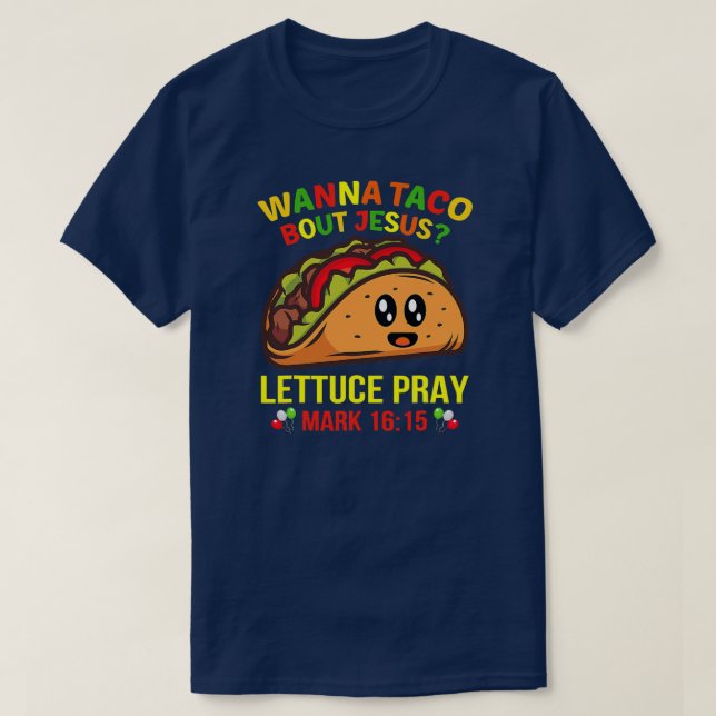 Camiseta Wanna Taco Sobre Jesus Cinco De Mayo Pun Homens (Frente do Design)