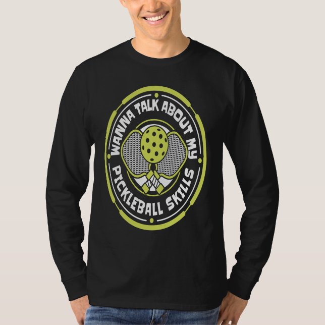 Camiseta Wanna Talk About My Pickleball Skills Team Coach P (Frente)