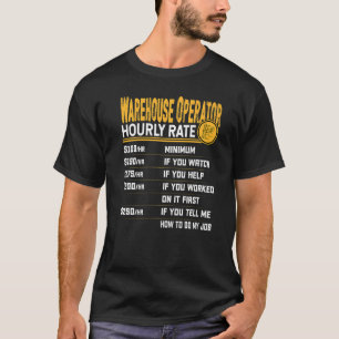 Camiseta Warehouse Operator Hourly Rate Warehouse workers