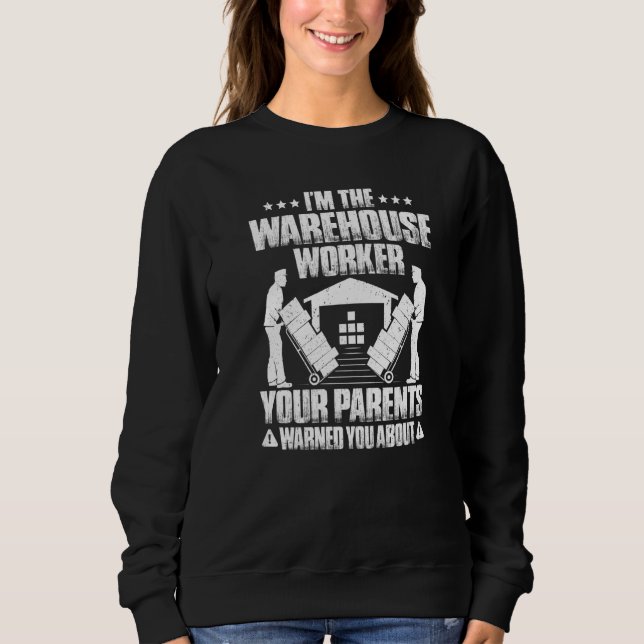 Camiseta Warehouseman Your Parents Warned You About Warehou (Frente)