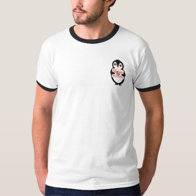 Camiseta Warm by nature: Adorable Penguin with Playful Text (Frente)