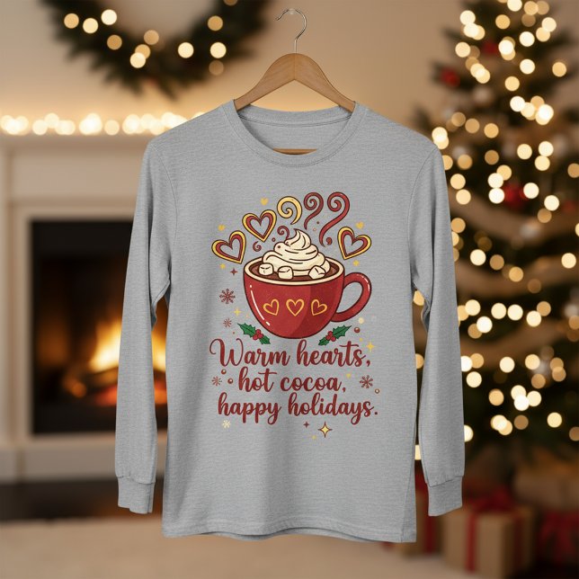 Camiseta Warm Hearts Hot Cocoa Happy Holidays Quote (Criador carregado)