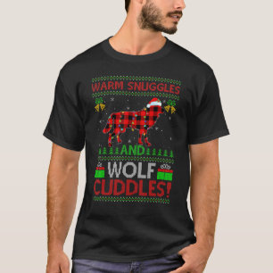 Camiseta Warm Snuggles And Wolf Cuddles Ugly Wolf Christmas