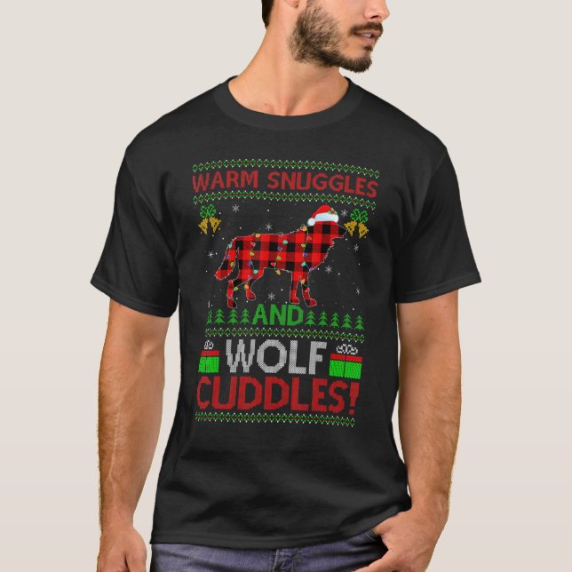 Camiseta Warm Snuggles And Wolf Cuddles Ugly Wolf Christmas (Frente)
