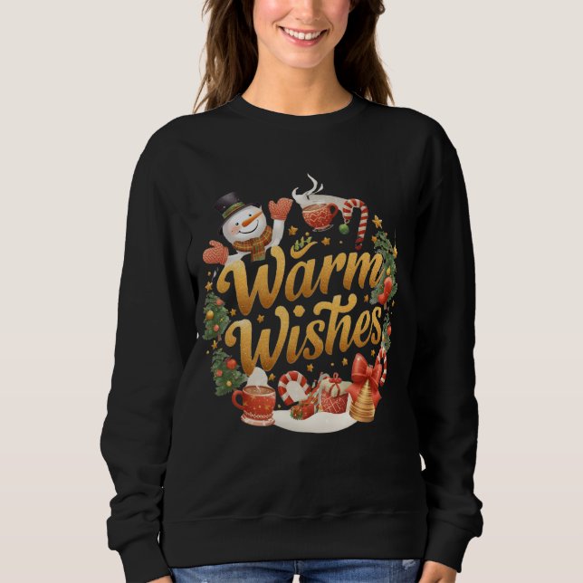 Camiseta Warm Wishes Christmas Cozy Holiday Sweatshirt (Frente)