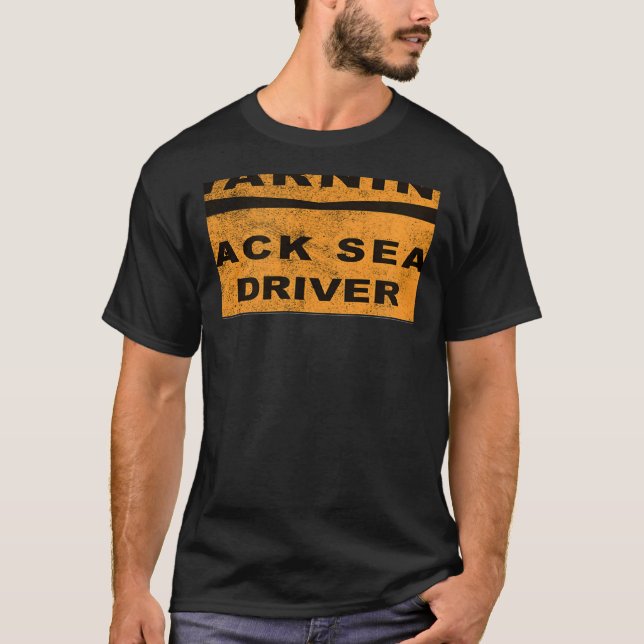 CAMISETA WARNING BACK SEAT DRIVER ROAD SIGN SAYING (Frente)