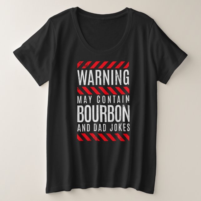 Camiseta Warning Contains Bourbon Whiskey Dad Pun & Jokes (Frente do Design)